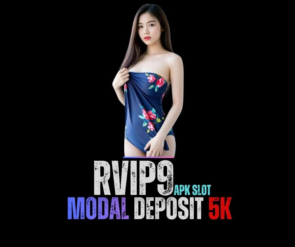 RVIP9 Apk Slot Terbaru 2025 (Login) Download Gratis Untuk Android