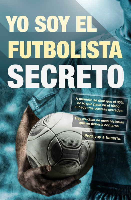 914 SQG2 63 L - Yo soy el futbolista secreto - Anonimo