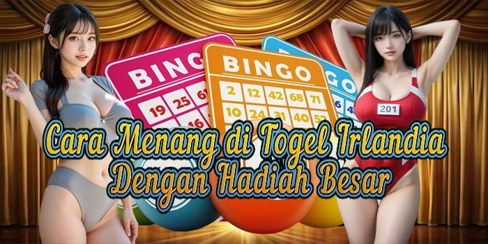 cara-menang-di-togel-irlandia-dengan-hadiah-besar