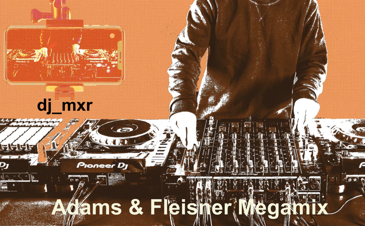 dj-mxr-Adams-Fleisner-Megamix.png