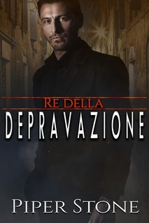 Piper Stone - Re della Corruzione Vol. 3. Re della Depravazione (2024)