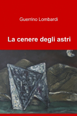Guerrino Lombardi - La cenere degli astri (2021) (mp3 - 64 kbps)