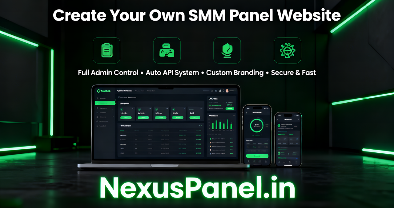 Create Your Own SMM Panel Website with NexusPanel.in – Child Panel Development Service