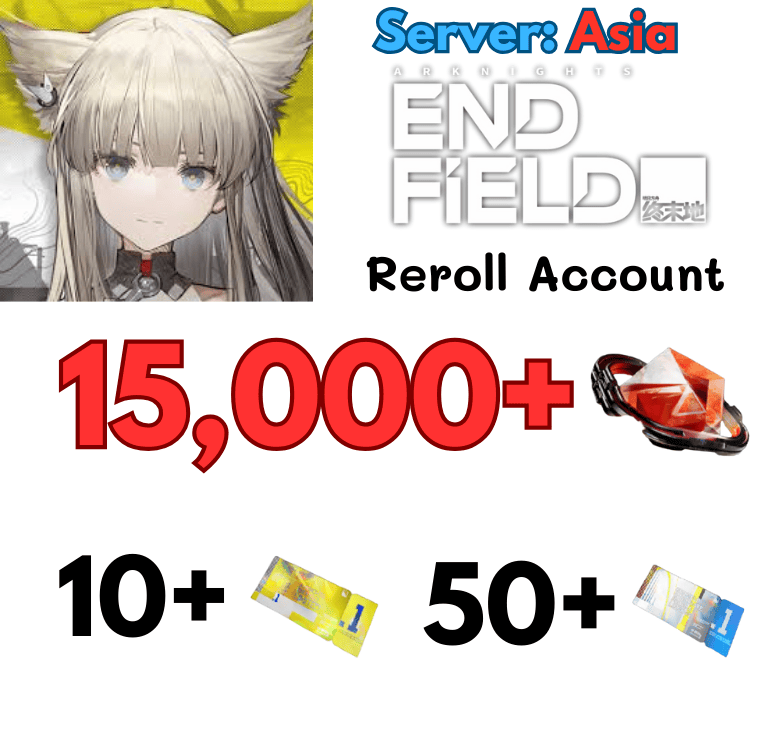 [Asia] Arknights Endfield reroll nâng cao 