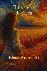Elena Andreotti – Le indagini di Fil Vanz Vol. 2. Il mistero di Erica (2026)