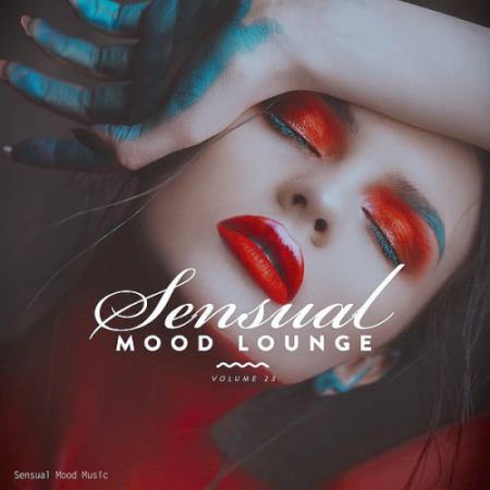 VA - Sensual Mood Lounge Vol. 23 (2021)