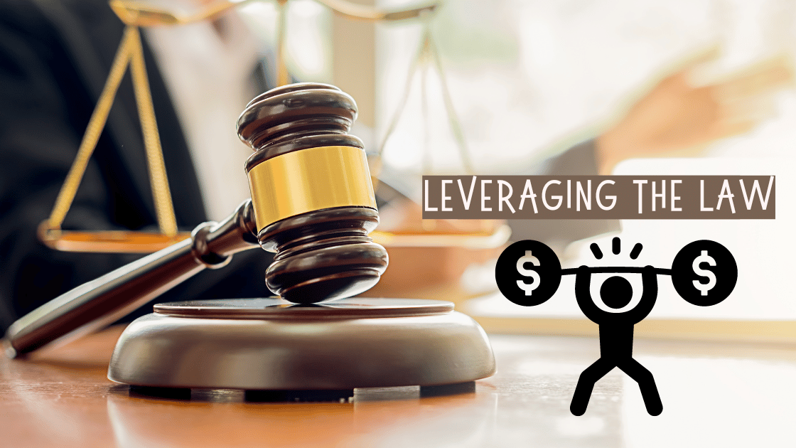 Leveraging the Law