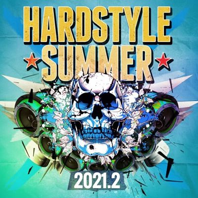 VA - Hardstyle Summer 2021.2 (09/2021) 2221