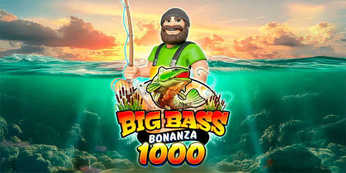 Peluang Kemenangan Bonus Dinamis Di Slot Big Bass Bonanza 1000