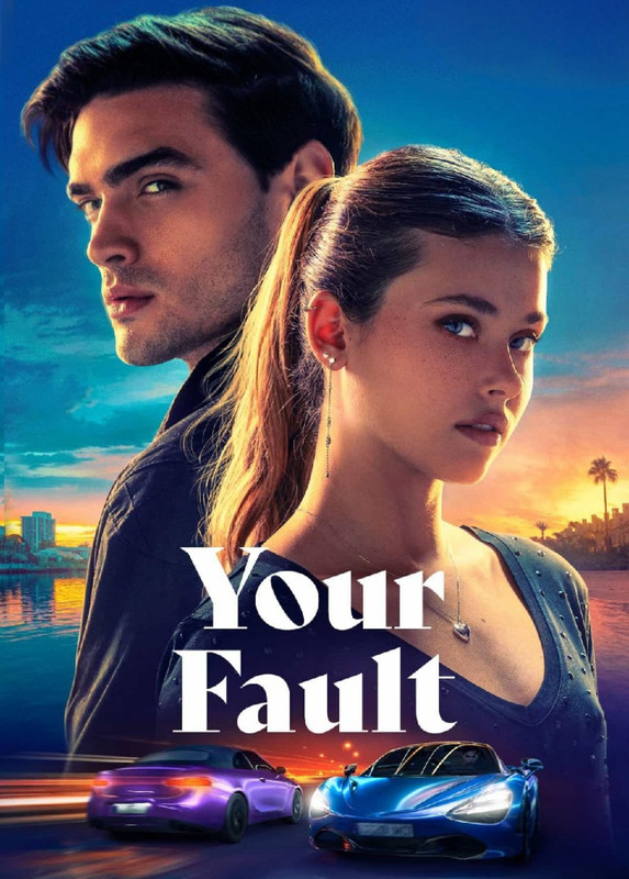 Your Fault – Culpa tuya (2024) Dual Audio [Hindi-English] Amazon WEB-DL – 480P | 720P | 1080P – Download & Watch Online