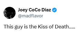 Screenshot-2024-04-06-at-22-45-35-6-Joey-Co-Co-Diaz-auf-X-This-guy-is-the-Kiss-of-Death-X.png