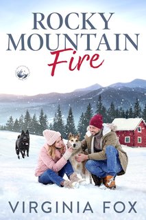 Virginia Fox - Amore nelle Montagne Rocciose Vol. 6. Rocky Mountain Fire (2024)