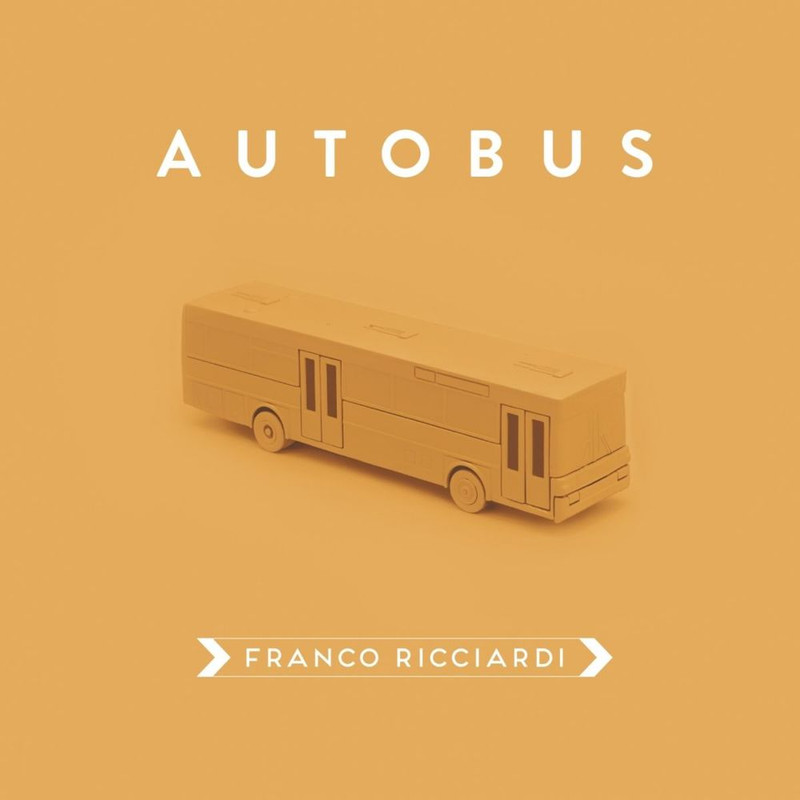 Franco Ricciardi - Autobus [Album] (2013) .mp3 -320 Kbps