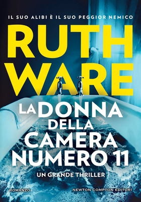 Ruth Ware - La donna della camera numero 11 (2025)