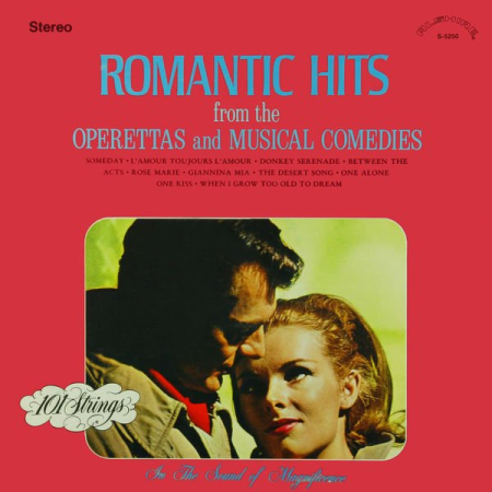 101 Strings Orchestra - Romantic Hits from the Operettas and Musical Comedies (2021 Remaster) (1972/2022)