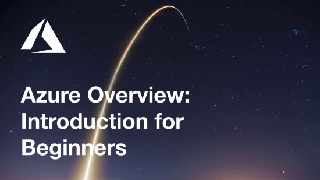 Skylines Academy - Azure Overview - Introduction for Beginners Skylines Academy - Azure Overview - Introduction for Beginners