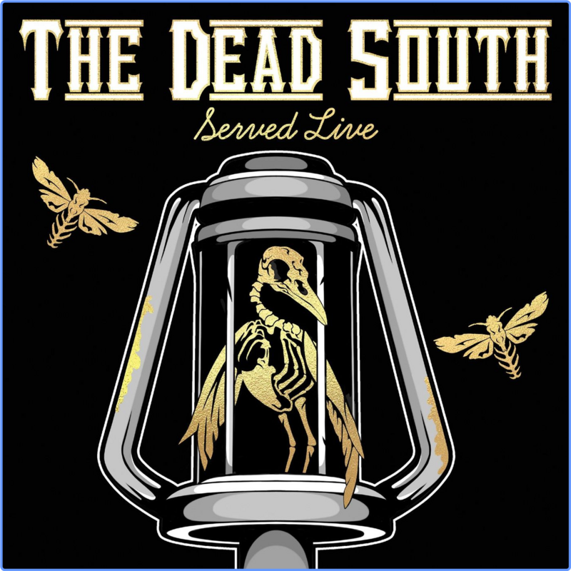 The Dead South - Served Live (2021) FLAC LossLess
