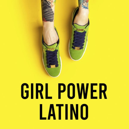 Various Artists   Girl Power Latino (Explicit) (2021)