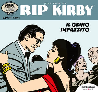 Strip! I grandi classici del fumetto americano 74 - Rip Kirby 54. Il genio impazzito (2024)