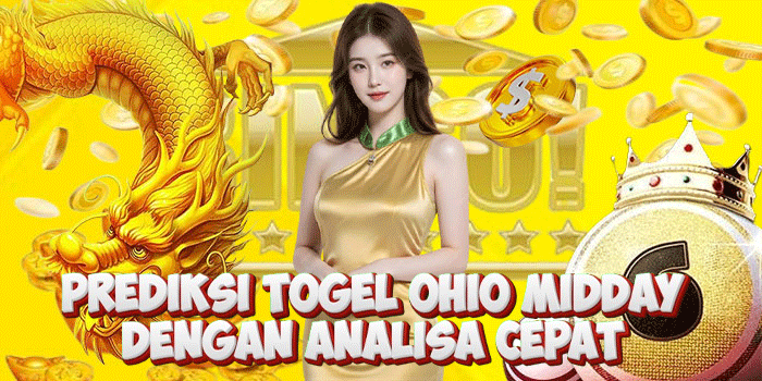 Prediksi Togel Ohio Midday Dengan Analisa Cepat