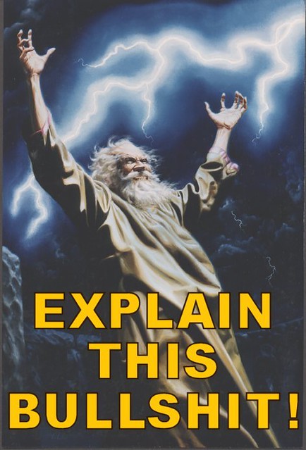 [Image: explainthisbullshit.jpg]