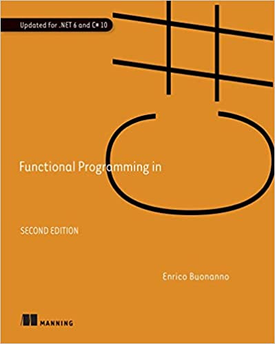 Functional Programming in C#, 2nd Edition