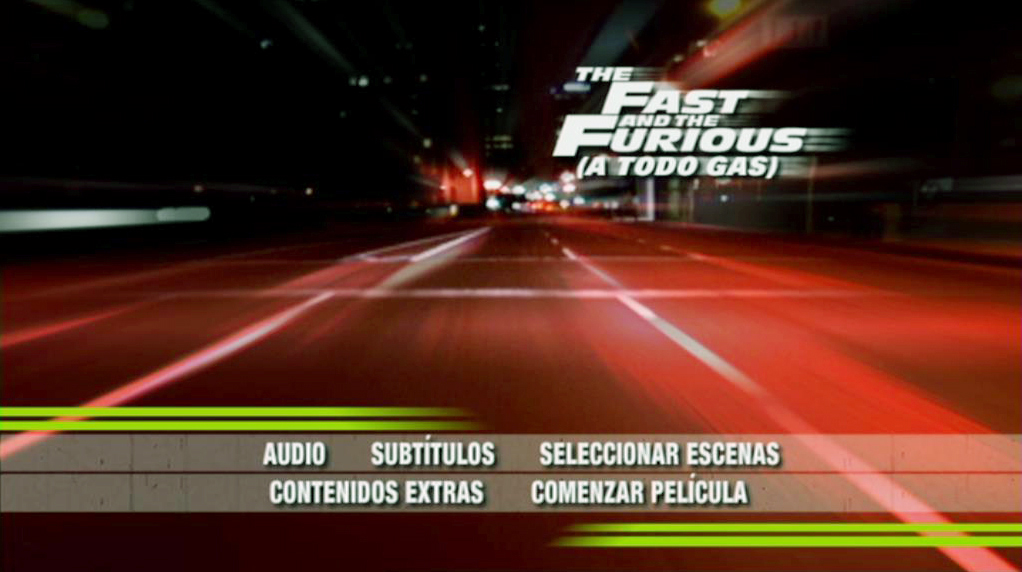 THE FAST AND THE FURIOUS MENU - A todo gas (The Fast and the Furious) [2001] [Acción] [DVD9] [PAL] [Leng. ESP/ENG] [Subt. ESP/POR/ENG]