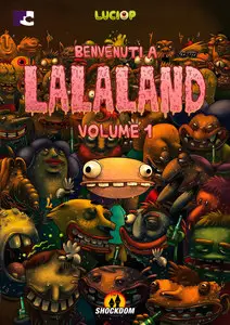 Benvenuti A Lalaland – Volume 1