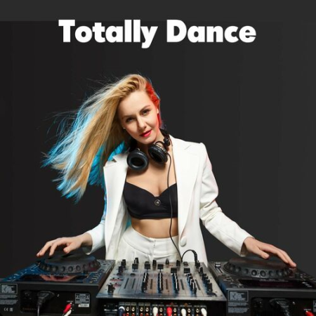 VA - Totally Dance (2022)