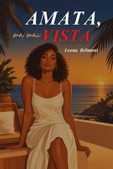 Leona Belmont – Amata, Ma Mai Vista (2026)
