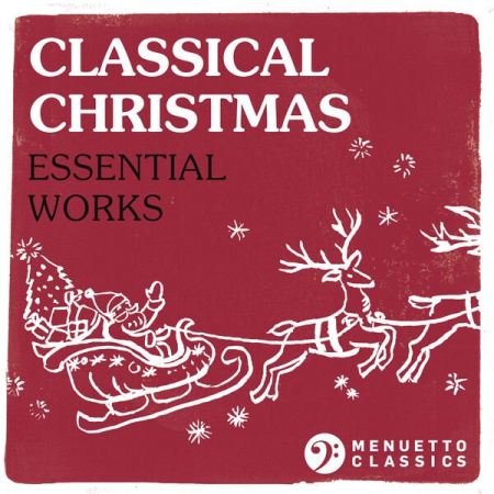 VA - Classical Christmas: Essential Works (2022)