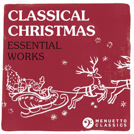 4c51ae53 b508 44f3 9784 8f0d1fa75bad - VA - Classical Christmas: Essential Works (2022)