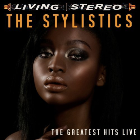 The Stylistics - The Greatest Hits Live (2008)