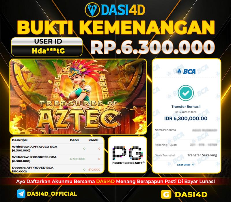 BUKTI KEMENANGAN 06 JULI 2025 DI TREASURE OF AZTEC WD RP 6.300.000