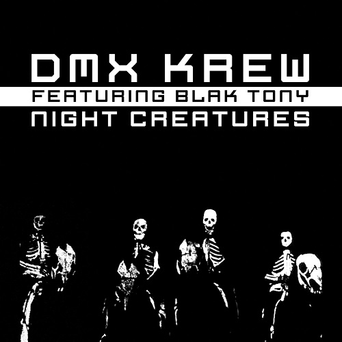 DMX Krew - Night Creatures (2021) EP