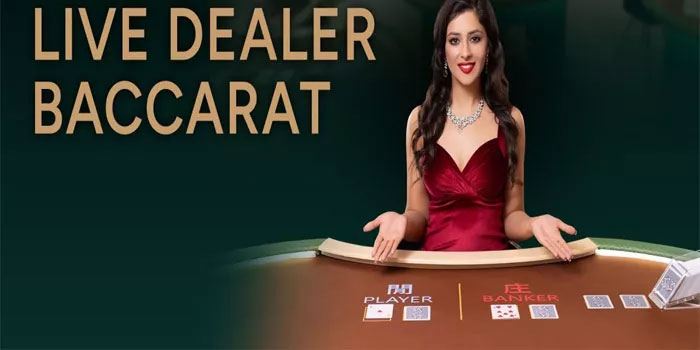 Baccarat Live Dealer