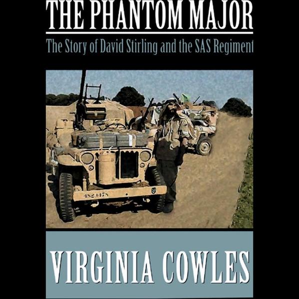 The Phantom Major By Virginia Cowles (Cowles, Virginia) The Phantom Major By Virginia Cowles (Cowles, Virginia)