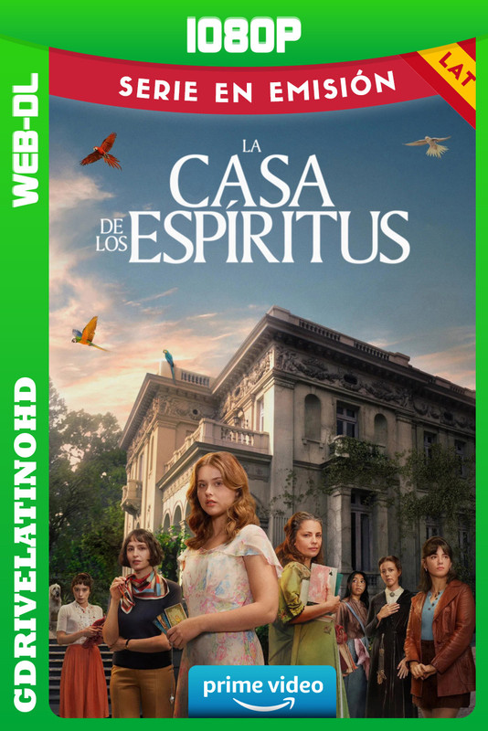 La Casa de los Espiritus (2026) Temporada 1 [5/8] WEB-DL 1080p Latino-Inglés