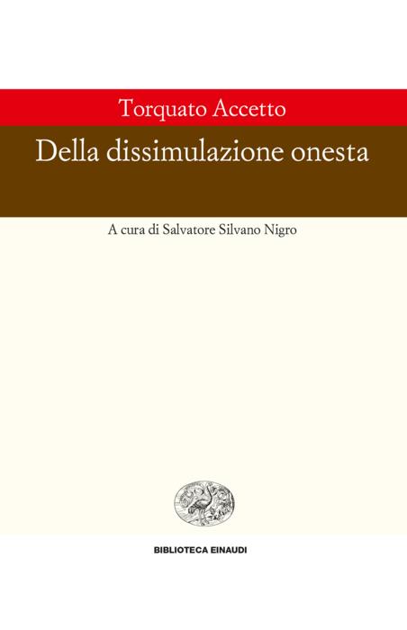 Torquato Accetto - Della Dissimulazione Onesta (2017)