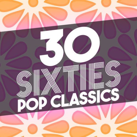 VA - 30 Sixties Pop Classics (2015)