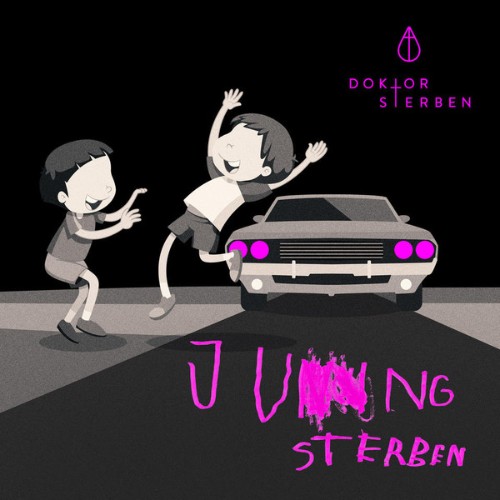 Doktor Sterben - Jung Sterben (Mixtape) (2018)