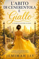 Jemimah Jay – L’abito di Cenerentola è giallo (2026)
