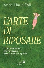 Anna Maria Foli – L’arte di riposare (2026)