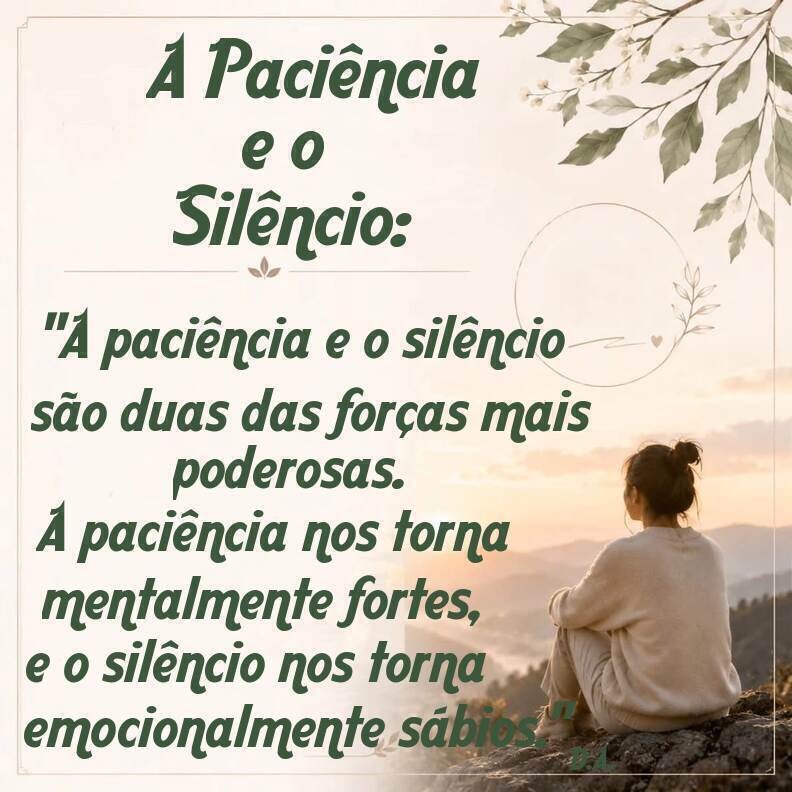 A Paciência e o Silêncio