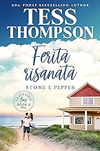 Tess Thompson - Cliffside Bay Italian Vol. 08. Ferita risanata: Stone e Pepper (2023)