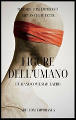Giovanni Bertuccio – Figure dell’umano. L’umano come simulacro (2026)