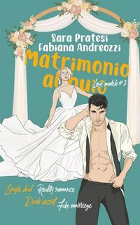 Fabiana Andreozzi, Sara Pratesi - Love match Vol. 2. Matrimonio al buio (2024)