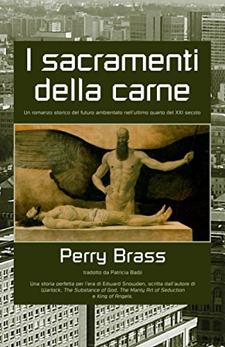 Perry Brass - I sacramenti della carne (2016)