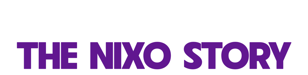 The Nixo Story