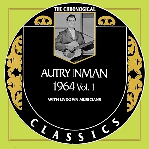 Autry Inman - Discography - Page 2 Autry-Inman-The-Chronogical-Classics-1964-Vol-1-Warped-6433